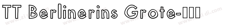 TT Berlinerins Grote字体转换